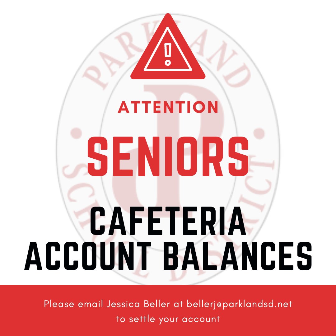 📢Attention SENIORS 📢 1. Please remember to TURN OFF your AUTOPAY on your Cafeteria Account at myschoolbucks.com 2. CHECK your email 📧 for options to clear out your account balance 3. Questions❓️ Contact Jessica Beller at bellerj@parklandsd.net #ParklandPride