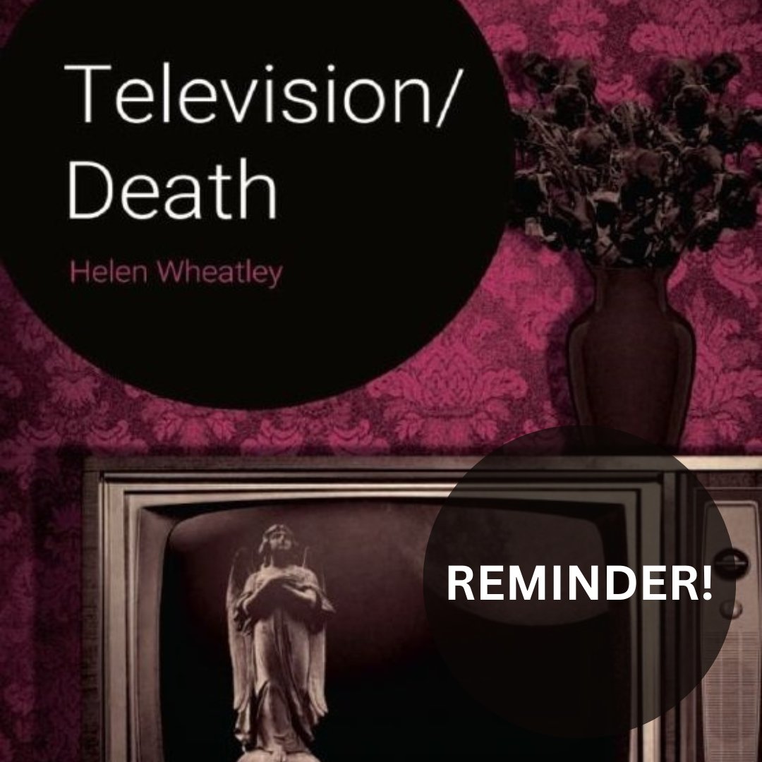 A quick reminder that tickets are still available for this week’s event: Helen Wheatley’s book launch of Television/Death on Thursday. For details and tickets click here: bit.ly/3U9g9pb #WarwickResonate