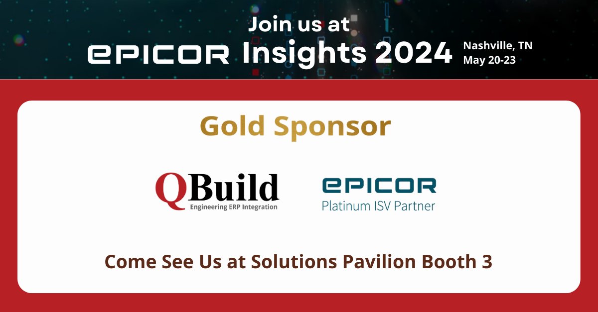 .<a href="/QBuild/">QBuild</a> is a Gold Sponsor at #EpicorInsights 2024 in Nashville, TN!

Visit #QBuild at Booth 3 to learn how their #QSuite offering can bridge the gap between Engineering and Epicor.

Stay tuned for more information on their QSuite sessions at Epicor Insights!
