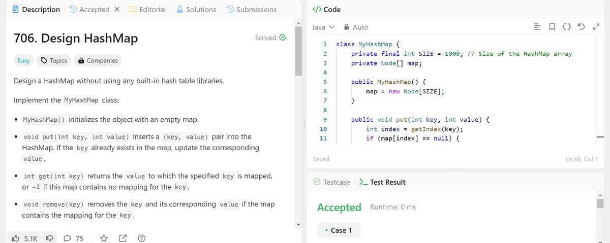 🚀#dailycodingchallenge DAY 63🚀

I'm thrilled to share that today I successfully solved the following problem:

1. Design HashMap 

Keep Learning, Keep Growing.

#coding

#programming

#dsa

#dailycoding

#dailycodingchallenge

#problemsolving

#problemsolvingskills