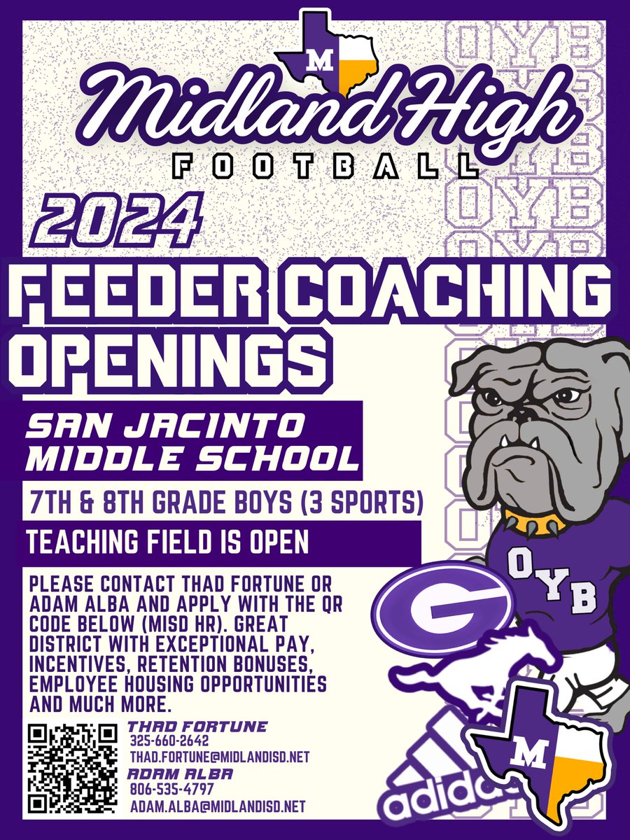 Midland High (6A) is looking for the following positions: High School: Freshman OL Coach JH: San Jacinto JH Coaches Please contact Thad Fortune (HC/AC), T.J. Turner (Freshman AC), or Adam Alba (SJ Boys AC). See contact info below and apply online using the QR codes attached.