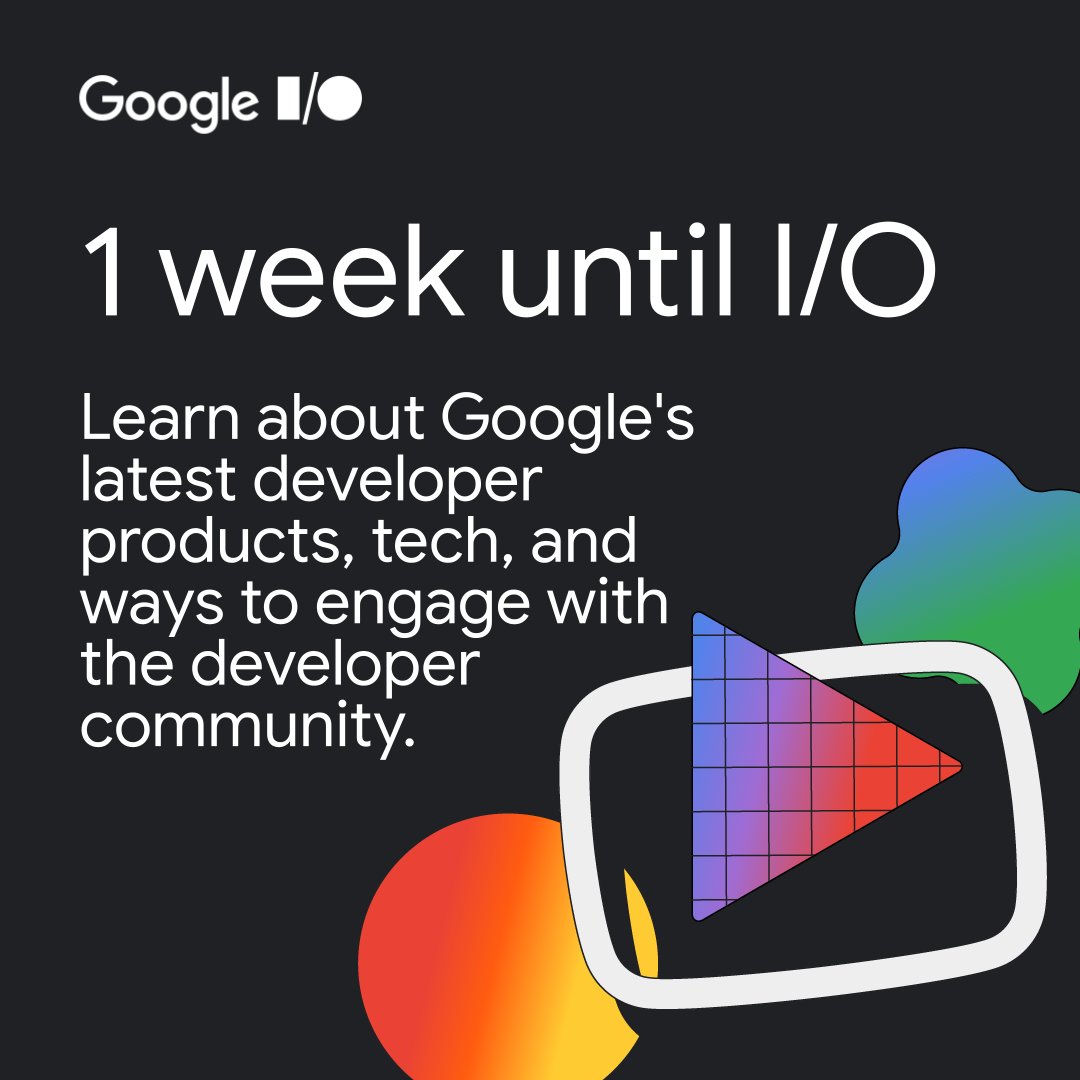 In just 7 days on May 14 at 10 AM PT, you'll be at the forefront of tech innovation at #GoogleIO ⏰🎉 Gear up for insightful keynotes, workshops, and opportunities to connect.

Register → goo.gle/io24-x