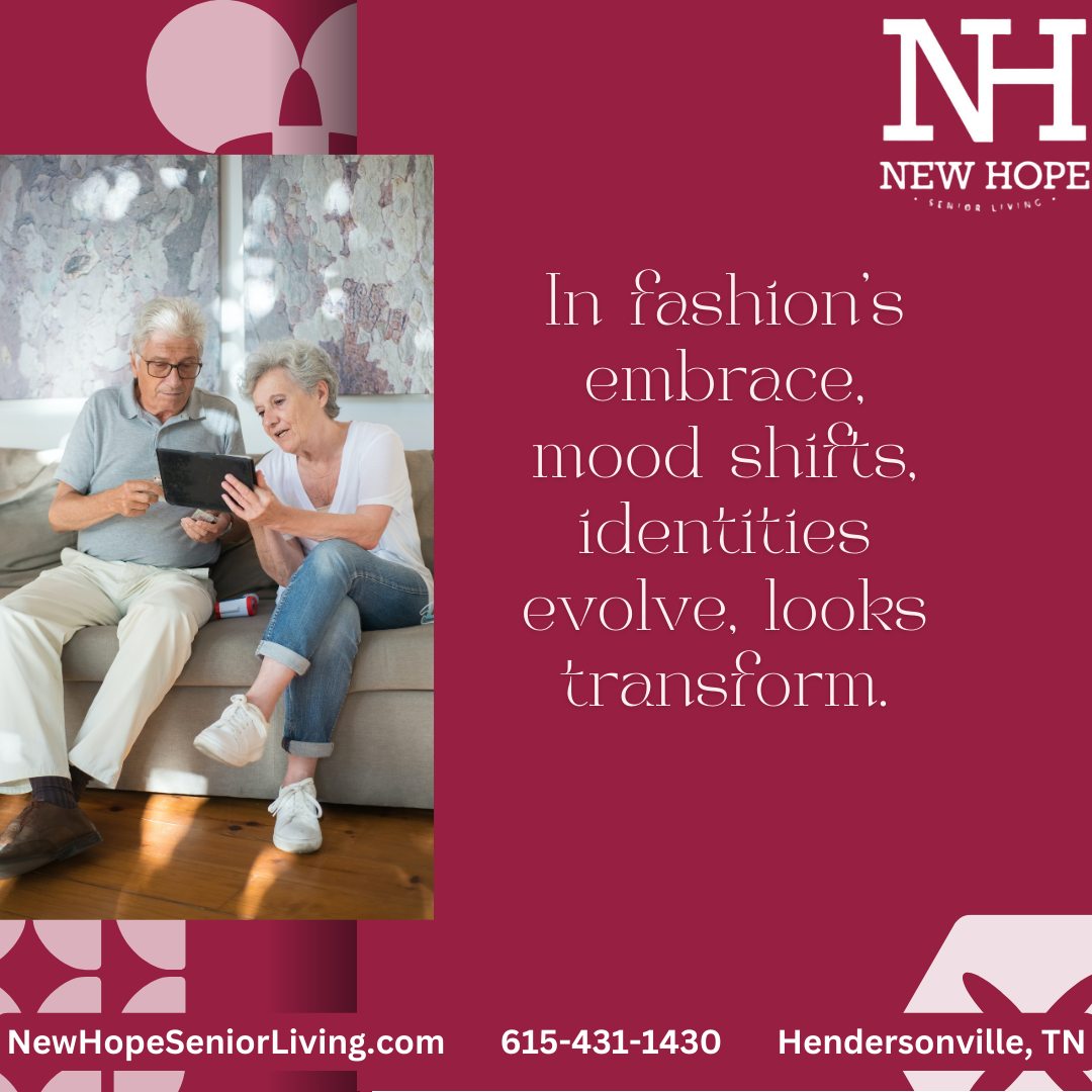 In the embrace of fashion, moods shift, identities evolve, and looks undergo a mesmerizing transformation.
#NewHopeLiving #SeniorHome #Home #SeniorHaven #ComfortableLiving #AssistedLivingAwayFromHome #NewHopeSeniorLiving #AssistedLiving  #Wherefriendsbecomefamily #LifeQoutes
