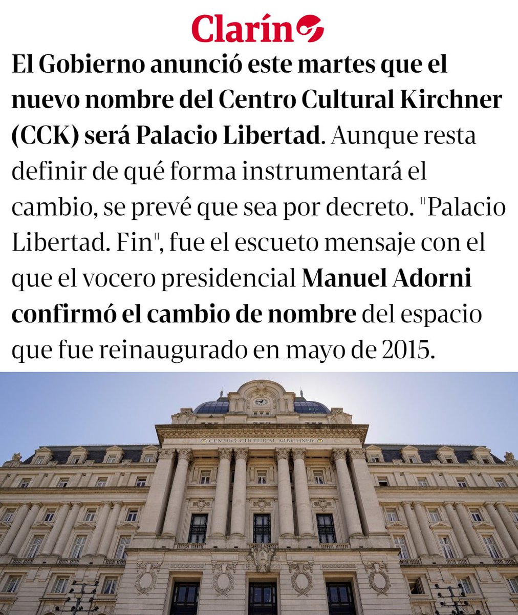 'Palacio Libertad': Porque el Centro Cultural Kirchner pasará a llamarse Palacio Libertad
