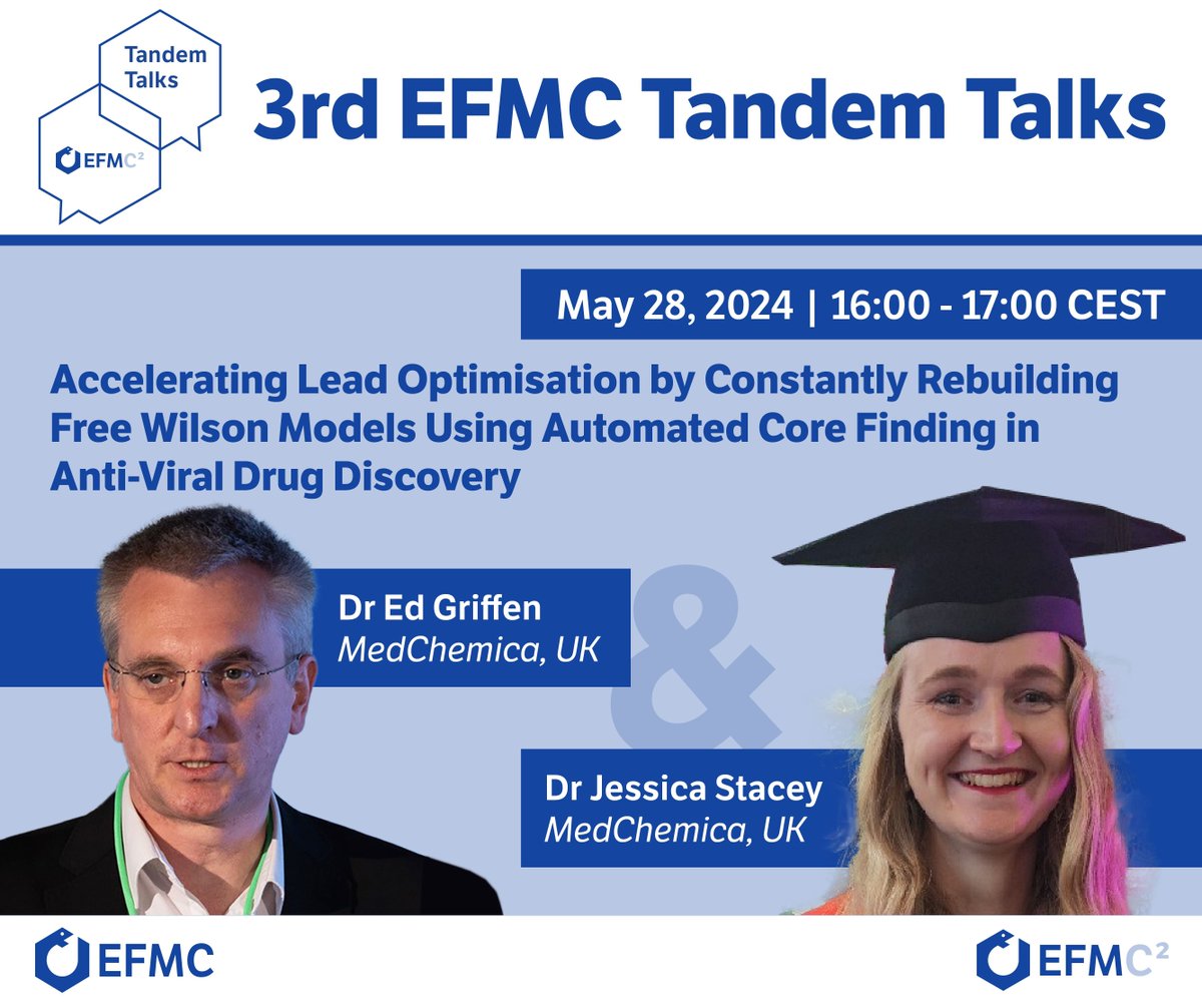 Register for the 3rd EFMC² Tandem Talk, showcasing another successful MedChem-CompChem interaction. 🙍‍♂️ Ed Griffen & Jess Stacey from @MedChemica 🗓️ May 28 at 16:00 CEST 💻 efmctandemtalks.org