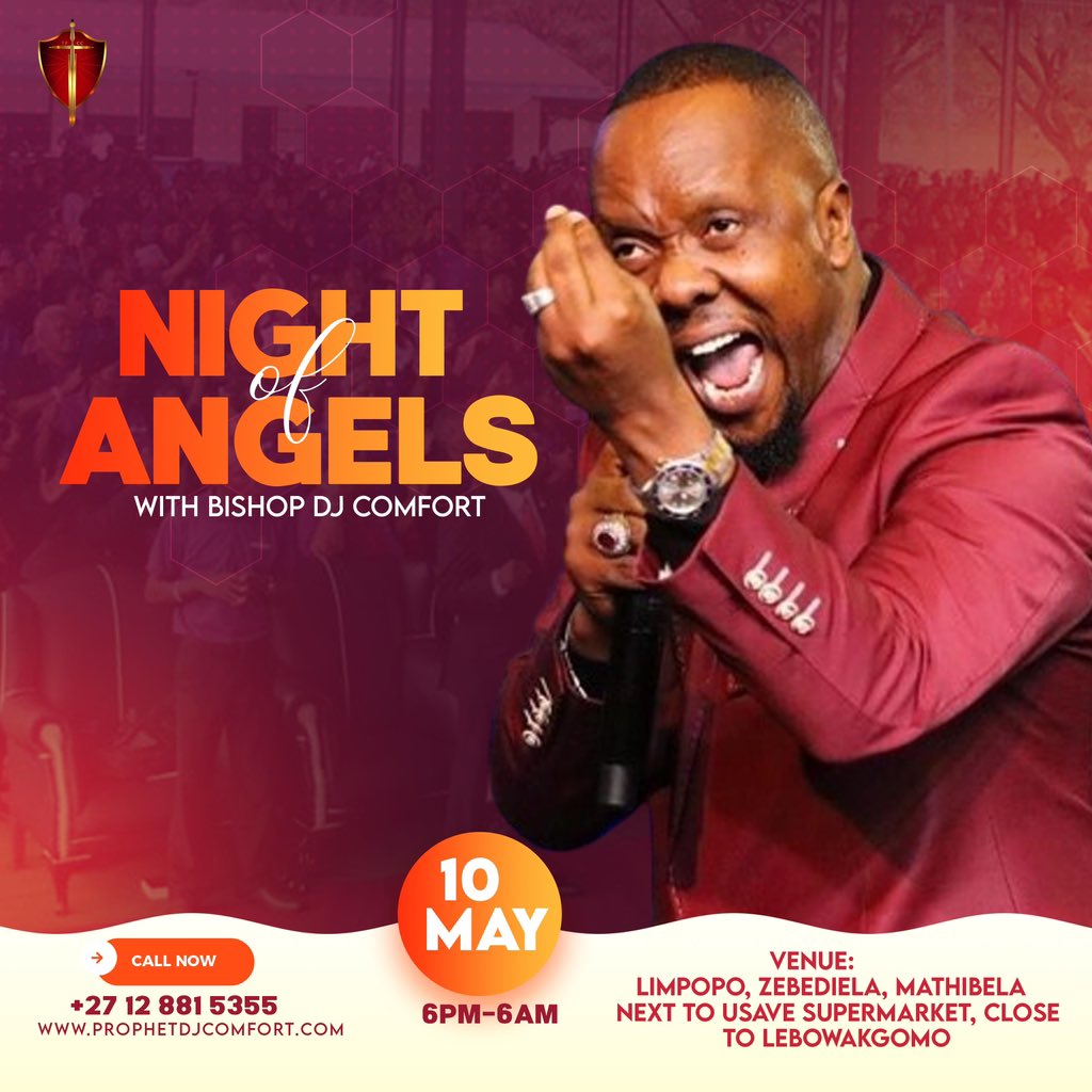 Night Of Angels, 10 May 2024, 6pm To 6am, Limpopo, Zebediela, Mathibela Next To Usave Supermarket, Not Far From Lebowakgomo. Am Coming With Raw Power, Power Is Not Powder, ZibaaaaH