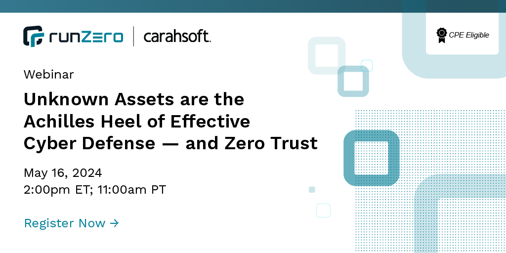 Does your agency have an accurate inventory of all IT, OT, IoT & remote assets? Join @runZeroInc to learn how to overcome visibility gaps, eliminate unknown network assets & more on 5/16: carah.io/9d1430