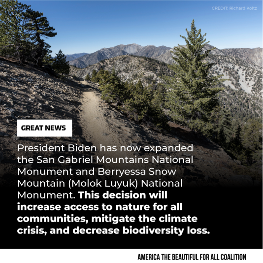 Alongside @AtB4All, the @lanatureforall Coalition , we are heartened by President Biden's expansion of the #SanGabrielMountains and #MolokLuyuk national monuments. #PublicLands are significant and beneficial to all. ow.ly/gP4s50RyMtl #MonumentsForAll #30x30