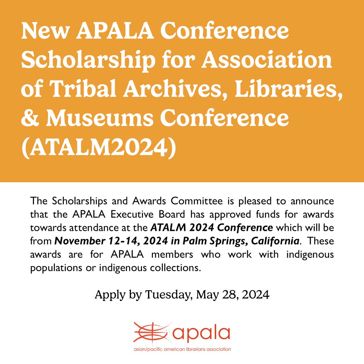 The APALA Scholarships & Awards Committee is pleased to announce new funding for awards towards attending @TribalALM ATALM 2024 Conference, November 12-14, in Palm Springs, California! Applications are due Tuesday, May 28, 2024.   Learn more & apply: apalaweb.org/new-apala-conf…