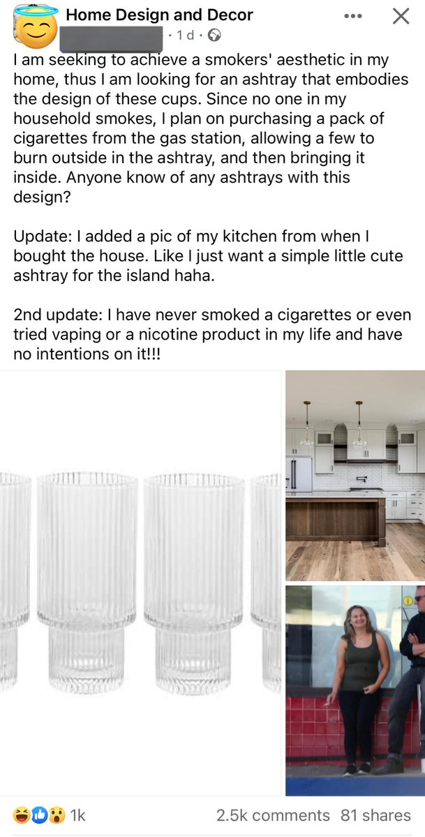 i am absolutely losing my mind over this post in an interior design group about wanting to achieve a “smokers aesthetic” for her house, including leaving half-smoked cigarette butts lying around on the kitchen island 😭