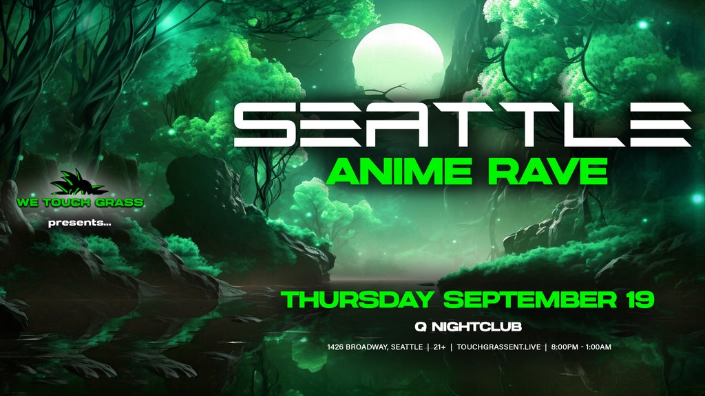 🚨JUST ANNOUNCED🚨 Embark on an extraordinary journey into the heart of anime euphoria: #WeTouchGrass SEATTLE Anime Rave, Sept. 19! Expect more cosplayers, an abundance of anime-inspired treats, & lots of fun! @AlexKadeMusic / @queenofhz / TBA 🎫 tinyurl.com/4rm925sc