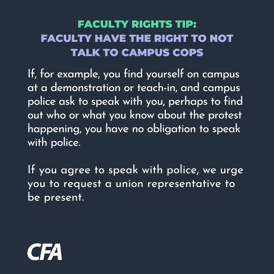 Protect yourself and each other, and be aware of your Article 37.10 rights to not speak with campus cops! Learn more: calfac.org/faculty-rights… #KnowYourRights #CFAFacultyRightsTip