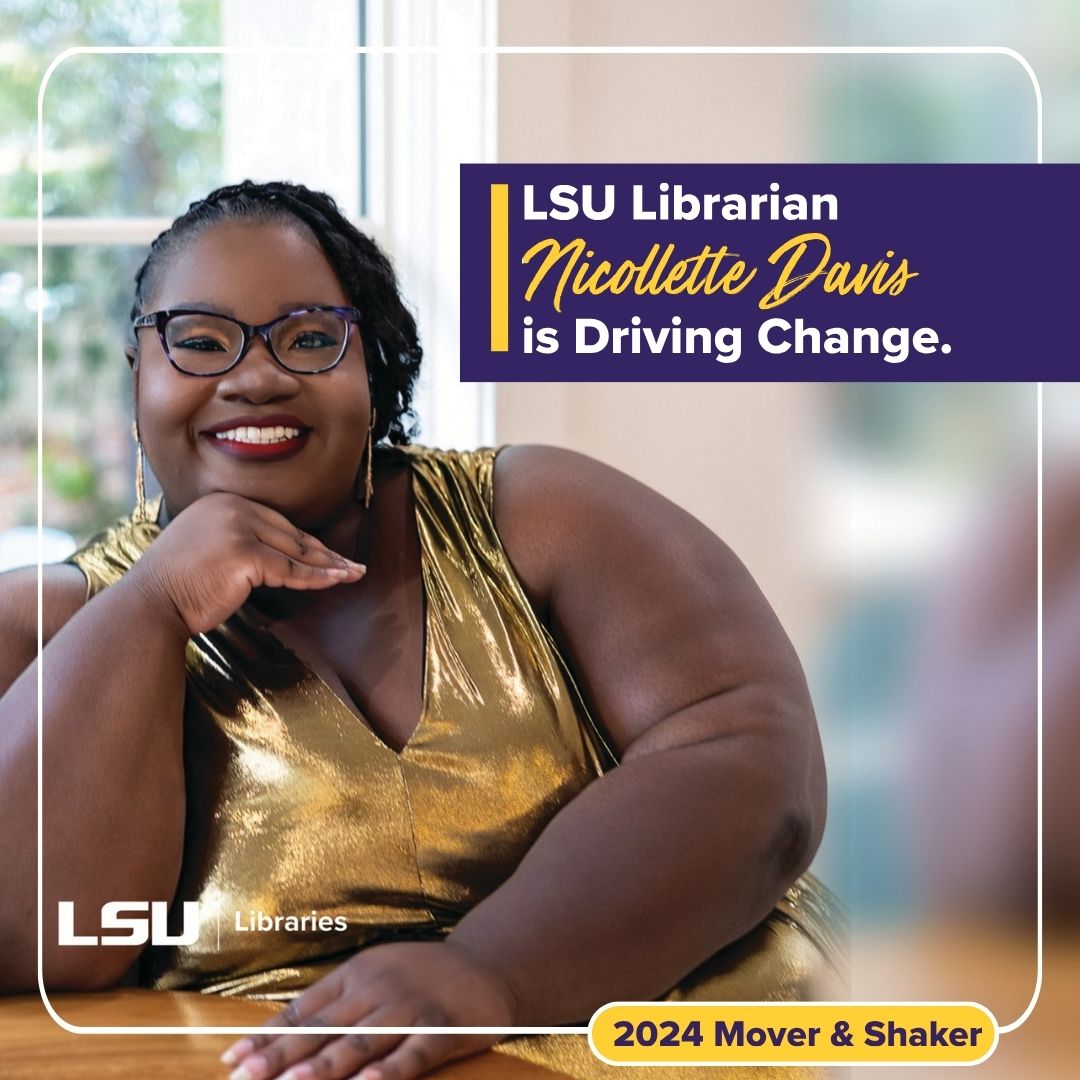 📣 Breaking News: #LSU Librarian Nicollette Davis has been named a 2024 Mover & Shaker by @LibraryJournal. 

🏆 Learn about how Davis embodies the spirit of innovation and progress that defines the LSU Libraries community: lsu.edu/mediacenter/ne….

#ScholarshipFirst #LSUResearch