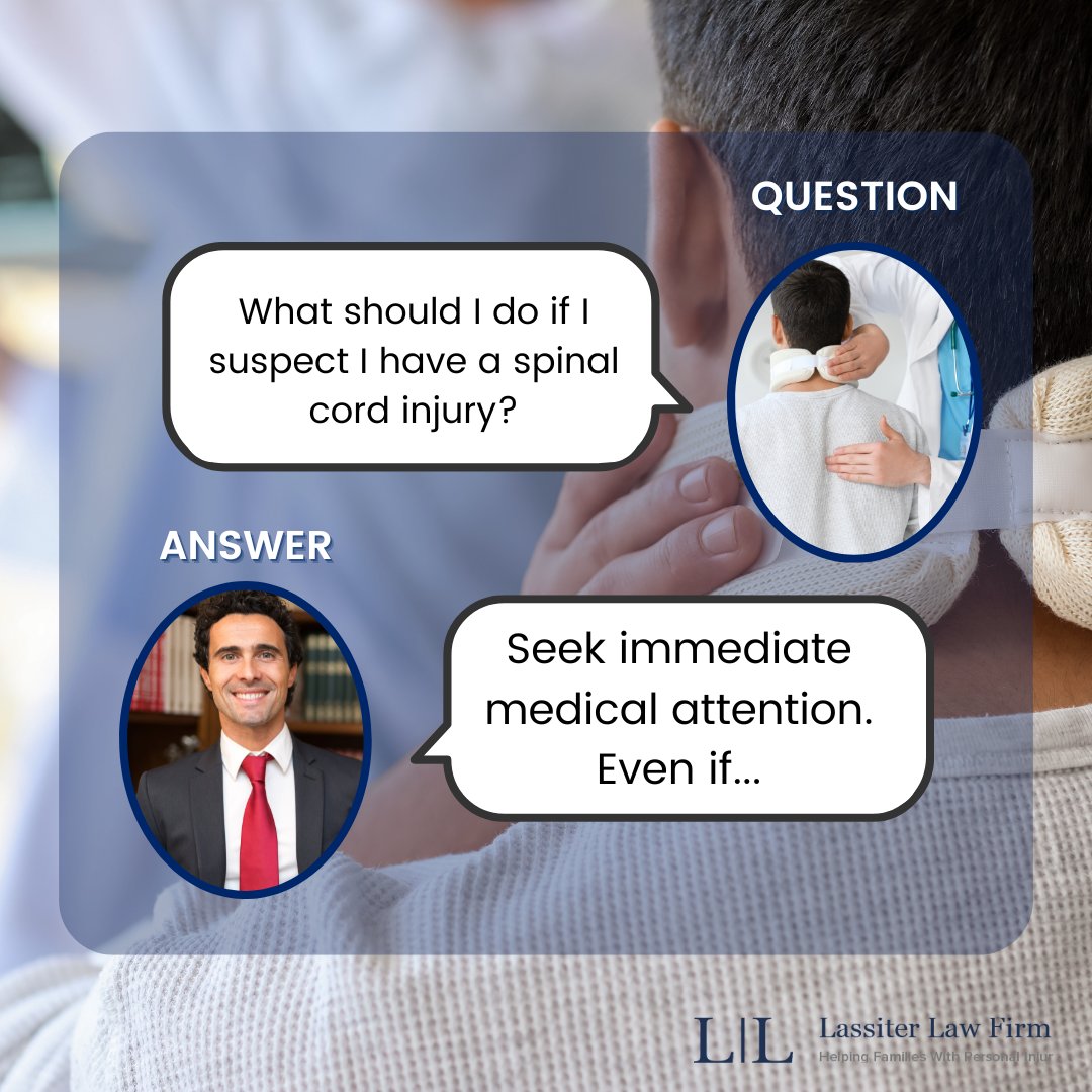 🤔What should I do if I suspect I have a spinal cord injury?
A: Seek immediate medical attention. Even if symptoms seem mild, it's crucial to get evaluated by a medical professional as soon as possible to prevent further damage

#LassiterLawFirm #Houston #Lawyer #PersonalInjury