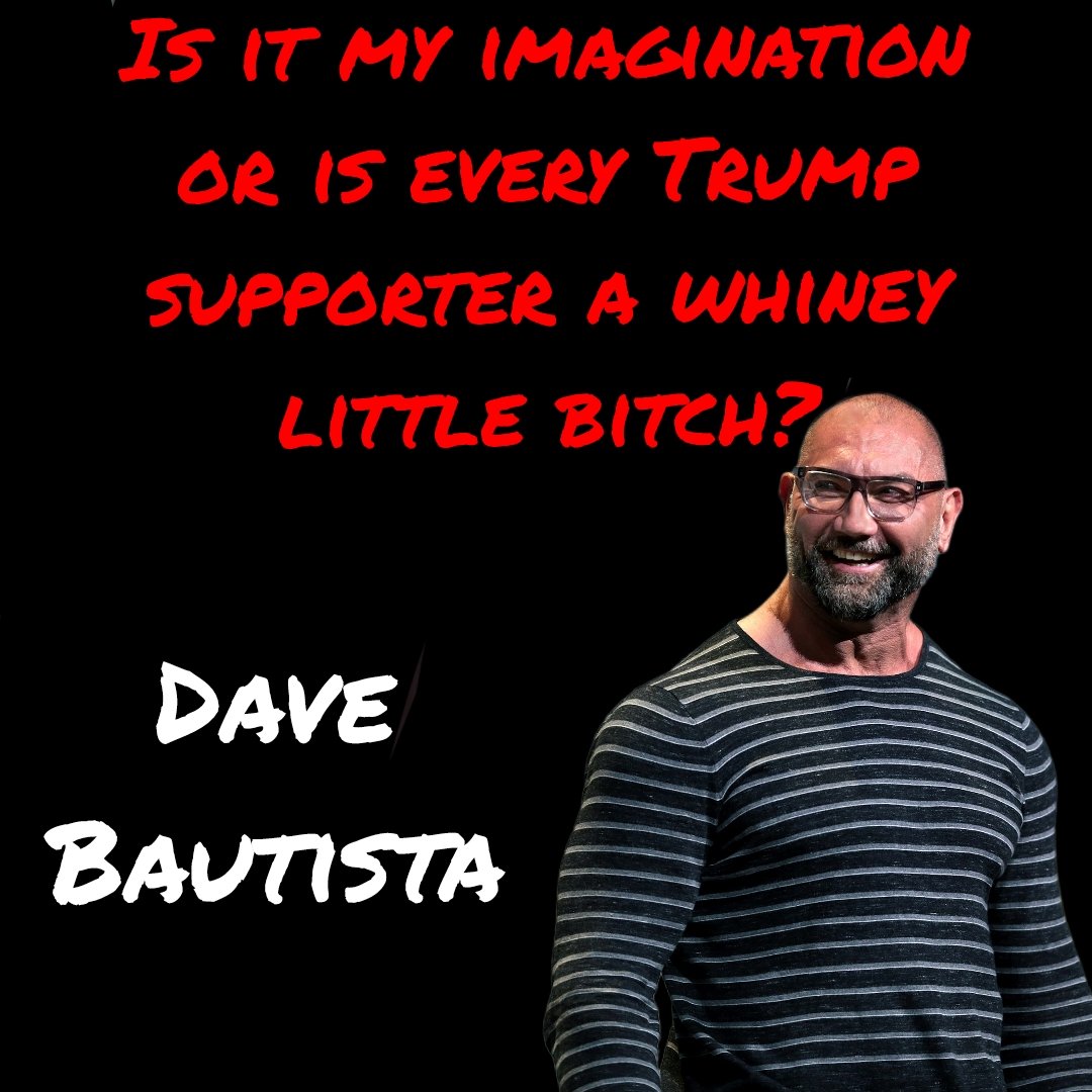 If you agree with Dave Bautista then leave a 💙 and retweet