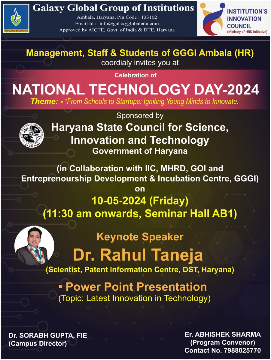 Galaxy Global Group of Institutions is going to celebrate National Technology Day on 10th May, 2024 sponsored by Haryana State Council for Science and Technology, Government of Haryana. The Key note speaker will be Dr. Rahul Taneja. #gggi #nationalTechnologyDay #iic