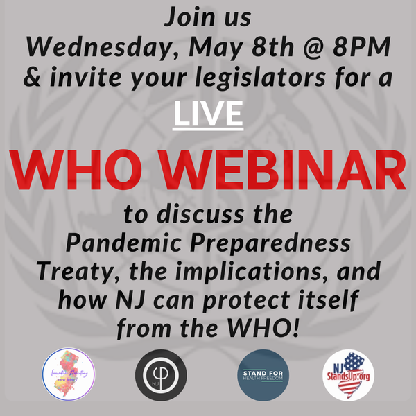 FREE 5/8 WEBINAR ABOUT THE WHO'S TREATY TO OVERRIDE NATIONAL SOVEREIGNTY: This webinar, organized by @NJStandsUp and @standforhealth1 is open to attendees from ALL states.

This webinar is intended to educate legislators and fellow advocates about the World Health Organization's