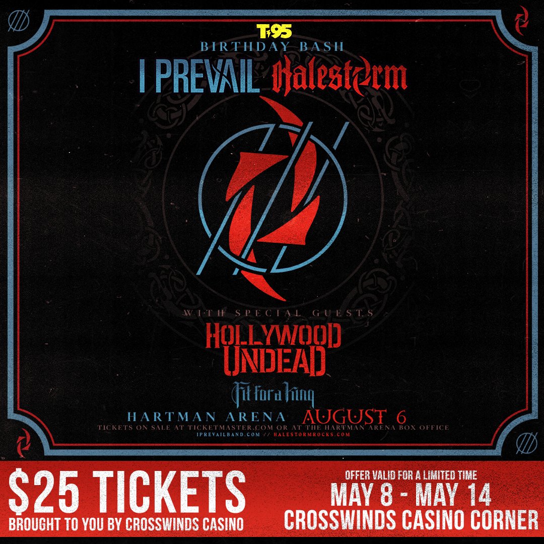 It’s Concert Week!
Get $25 tickets to @T95Rocks's Birthday Bash! Buy your tickets in the @CrossWindCasino Corner and rock out to @IPrevailBand & @Halestorm with special guests @hollywoodundead and @fitforaking. Offer valid May 8 at 10 am - May 14 at 10 pm or while supplies last.