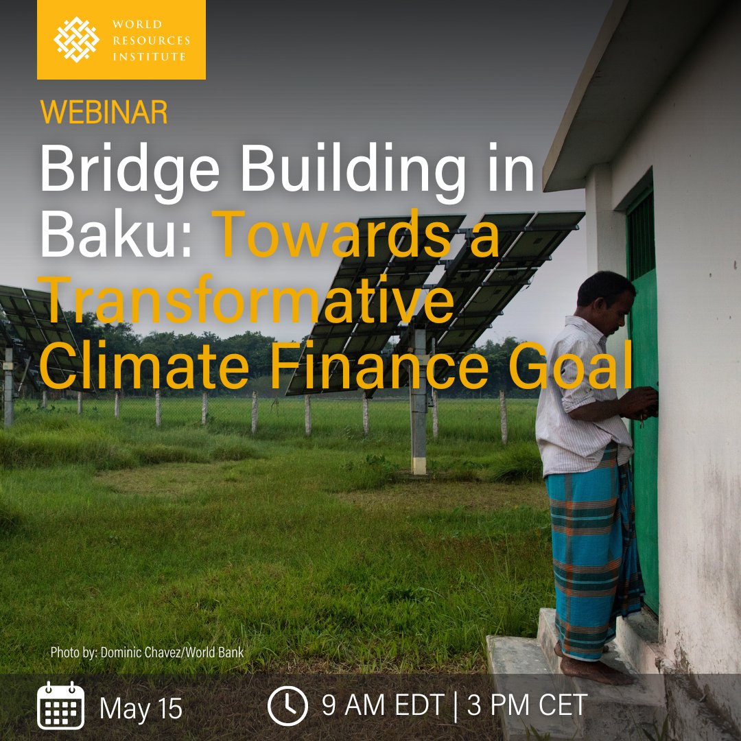 Register now! Join WRI experts as they lay out the key components of the #NCQG discussions and delve into the #ClimateFinance goal in the context of NDCs and international financial reform. 📅 May 15th ⌚ 9 AM EDT 💻 bit.ly/3JPWggY