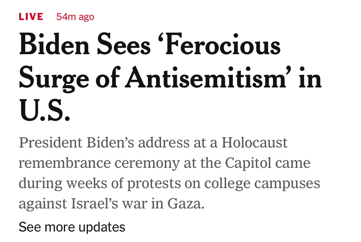 I see a 'ferocious surge' of desperate lying by speechwriters for a historically unpopular president. 1. The student anti-genocide protests aren't antisemitic. 2. Calling things antisemitic that aren't fuels genuine antisemitism and undermines the genuine struggle against it.