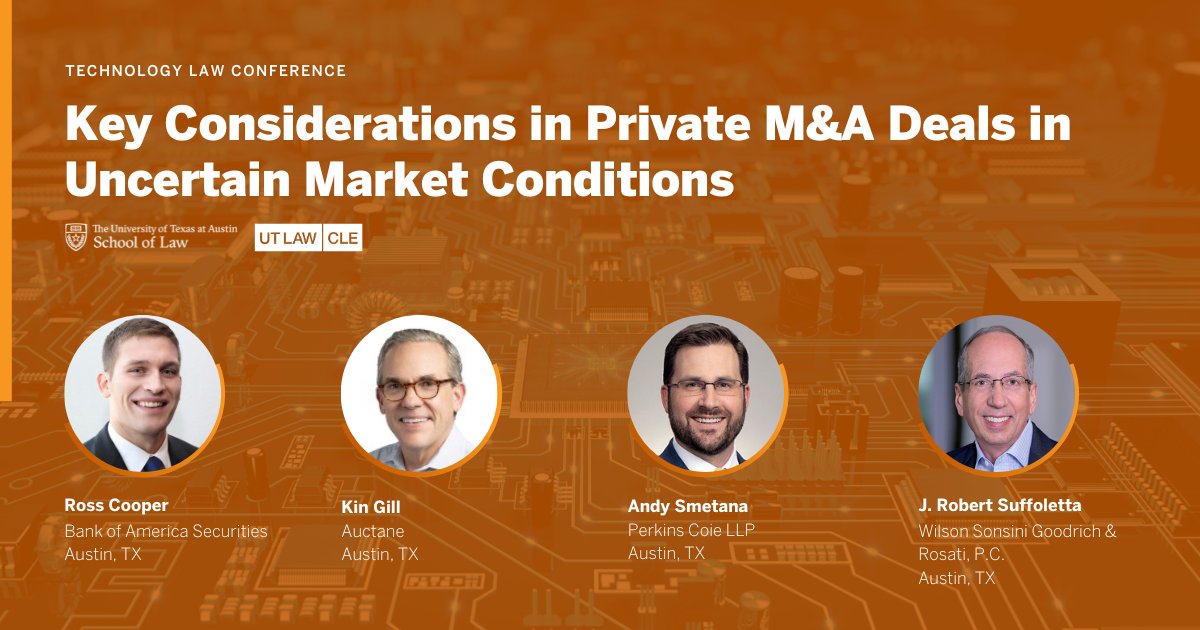 📅 On May 23, during @UTLawCLE's 37th Annual #TechnologyLaw Conference, partner Andy Smetana will participate on the 'Key Considerations in Private M&A Deals in Uncertain Market Conditions' panel. Learn more and register: bit.ly/44rR38F. #MnA #MergersAndAcquisitions