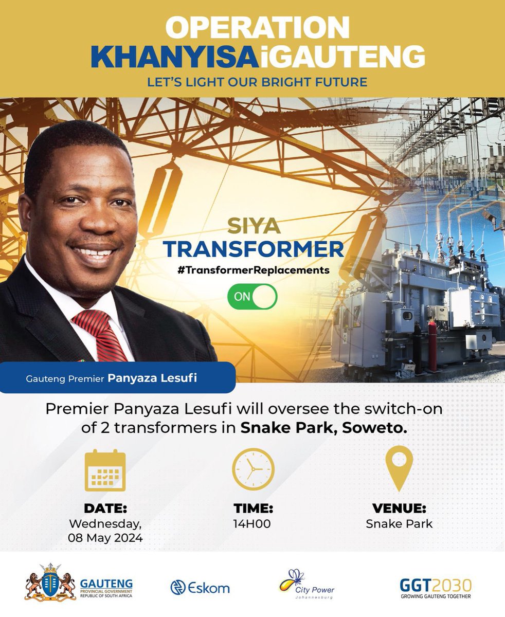 Premier @Lesufi will tomorrow, 8 May 2024 oversee the #SwitchOn of transformers in Snake Park, Soweto. This is part of Gauteng’s Energy Response Plan which seeks to replace transformers in areas in need of electricity. 
#OperationKhanyisa
#TransformerReplacements