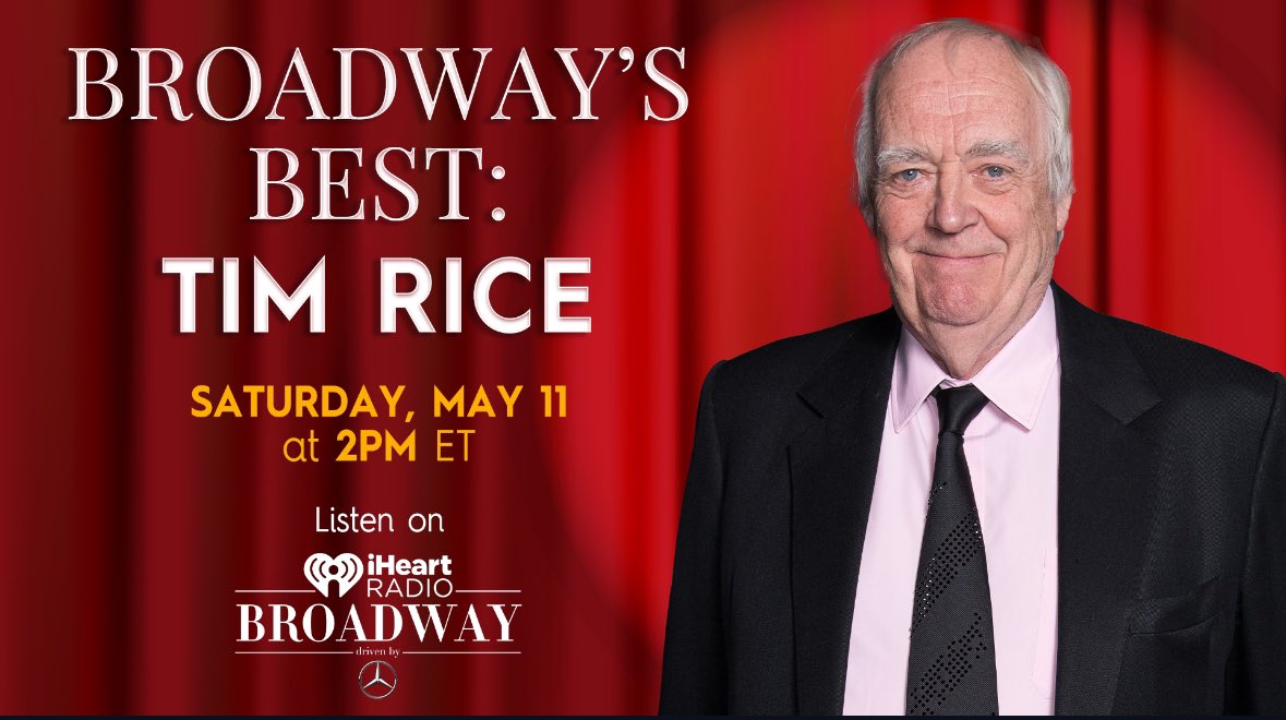 This Saturday, we are bringing back our #BroadwaysBest special with music from #Broadway legend, #TimRice 🎭🎵 Listen to iHeartRadio Broadway on Saturday, May 11 at 2pm for a journey through the music of Tim Rice 🎧 @iheartradio