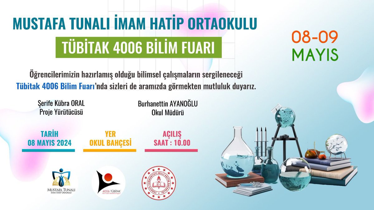 Mustafa Tunalı İmam Hatip Ortaokulu 08-09 Mayıs 2024 tarihlerinde Tübitak 4️⃣0️⃣0️⃣6️⃣ Bilim Fuarı’na ev sahipliği yapacaktır.

Açılış Programı 
🗓️8 Mayıs 2024 Çarşamba
⏰10.00
<a href="/Alireisoglu34/">Dr. Ahmet ALİREİSOĞLU</a> <a href="/cengizucc/">Cengiz Uç</a> 
<a href="/bursailmemarge/">Bursa İl Millî Eğitim AR-GE</a>
#tübitak4006