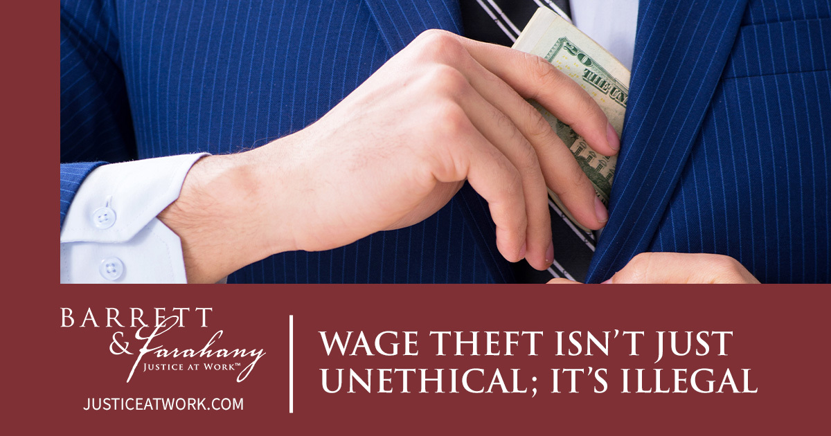 Wage theft is not just unethical; it’s illegal. If you believe that your employer has not provided you with the proper compensation, turn to Barrett & Farahany. We use creative legal strategies and are willing to take a stand on important issues. ow.ly/hMTy50Rvgrn