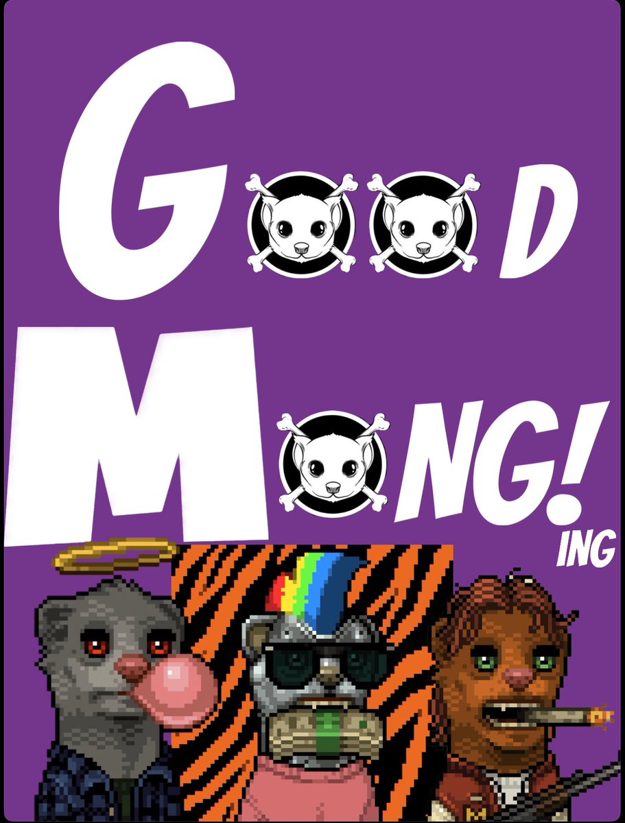 Did U know #GM means —>
Good $MONG ing!? 
If U want YOURS featured, drop a #GM along with your favourite below 
#MONGARMY 💜
#MONGLIFE
@mong_coin
@mongs_nft