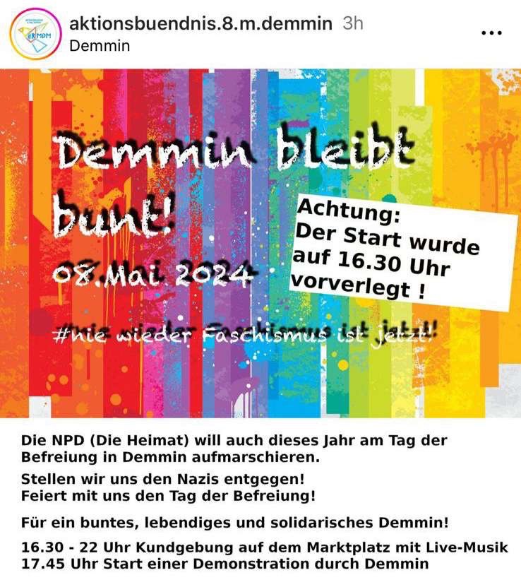 #SaveTheDate #Demmin 08.05.24 ab 16:30 Uhr 

Motto: Demmin bleibt bunt

Gegenprotest gegen NPD, Demmin, Marktplatz 

#WirSindDieBrandmauer #NieWiederIstJetzt #LautGegenRechts #SeiEinMensch #NoAfD