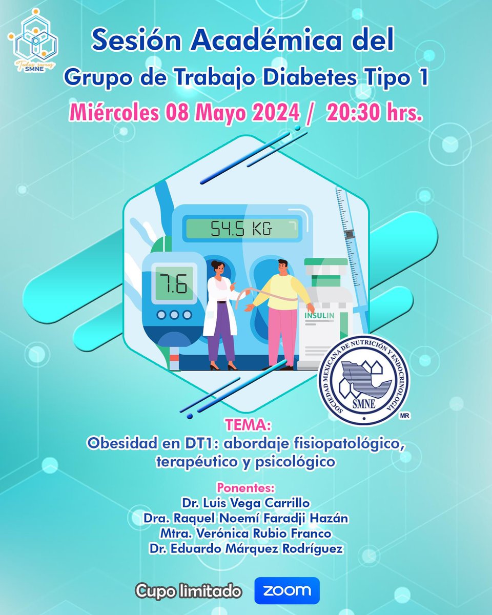 Los invitamos a la sesión del Grupo de DT1, el miércoles 8 de mayo a las 20:30 horas:
“Obesidad en DT1: abordaje fisiopatológico, terapéutico y psicológico”
Evento, para profesionales de la salud. ¡No faltes!
Registro en la liga: 
us06web.zoom.us/meeting/regist… <a href="/SMNE_Oficial/">Sociedad Mexicana de Nutrición y Endocrinología</a>