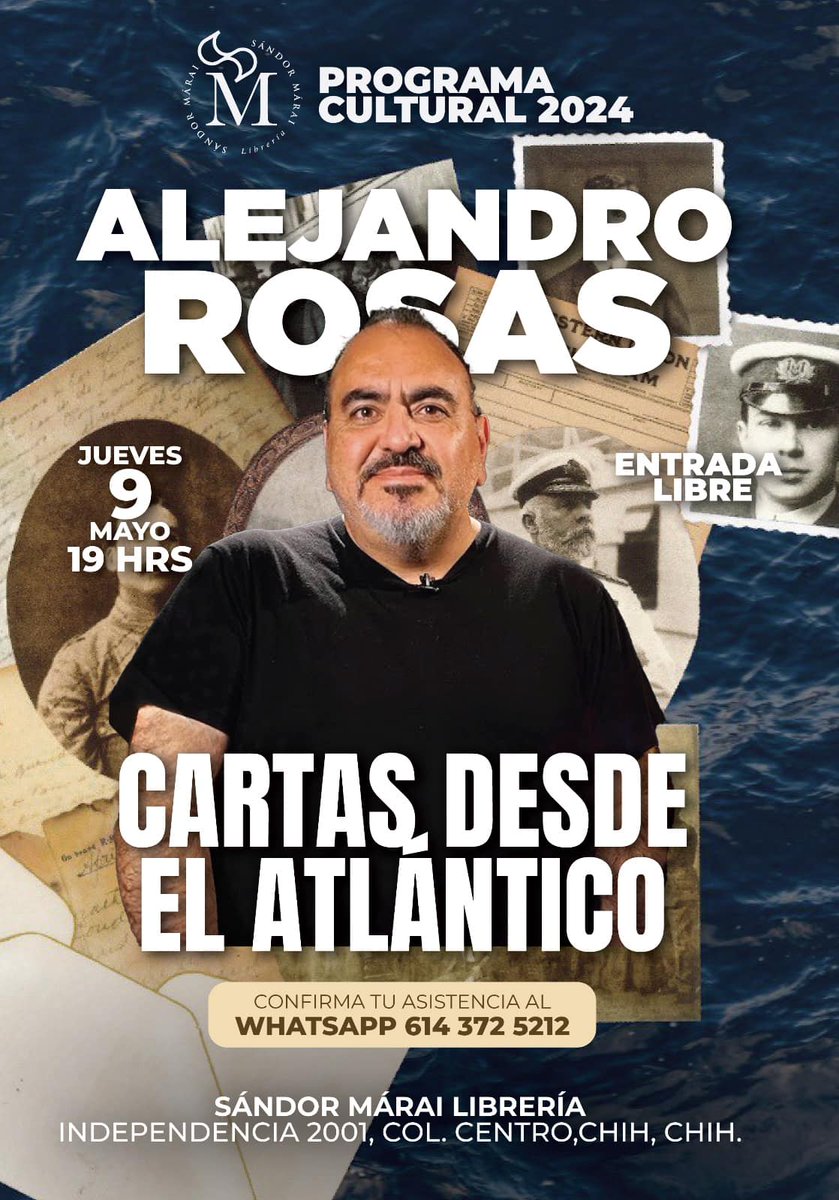 #Presentación del libro «Cartas desde el Atlántico», de Alejandro Rosas (@arr1910), publicado por @EdFondoBlanco. En @SandorMaraiLib Jueves 9 de mayo, 19h sandormarai.com