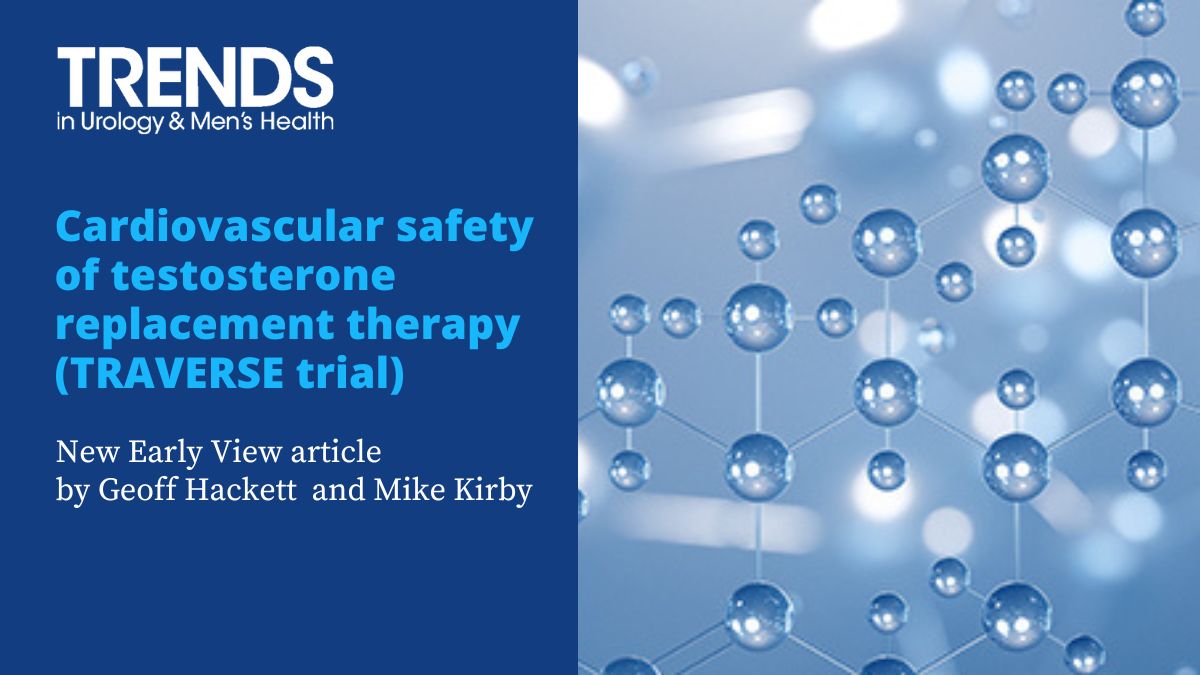 Geoff Hackett and @profmikekirby discuss key findings from the TRAVERSE trial - reassuring evidence to enable you to manage men with symptomatic #testosterone deficiency with greater confidence. Trends article: wchh.onlinelibrary.wiley.com/doi/10.1002/tr…