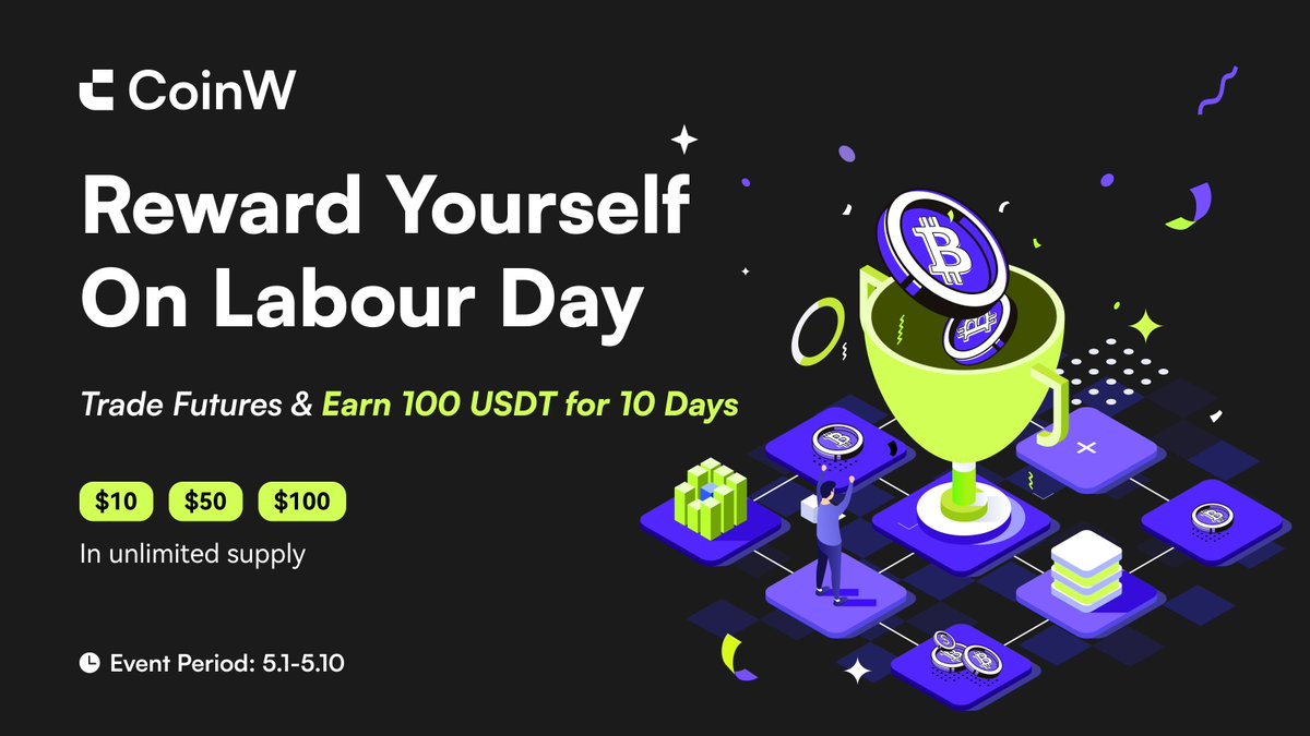 Celebrate Labor Day with us! 🎉 Trade on #CoinW and earn 100 USDT daily for 10 days straight! 📅 April 30th, 16:00 UTC - May 10th, 16:00 UTC Don't miss out on this opportunity to boost your rewards while trading futures! #LaborDaySpecial 🚀 Learn more: coinw.zendesk.com/hc/en-us/artic…