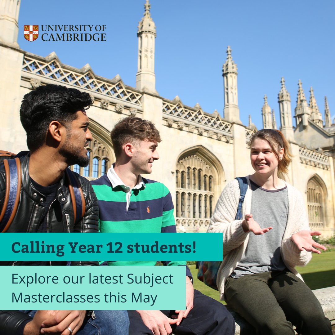 Are you a Year 12 student? Sign up to our Subject Masterclasses this May and get a taste of undergraduate teaching at Cambridge! Advance booking is essential and funded places are available for eligible students. Book today 👇 cam.ac.uk/masterclasses?…