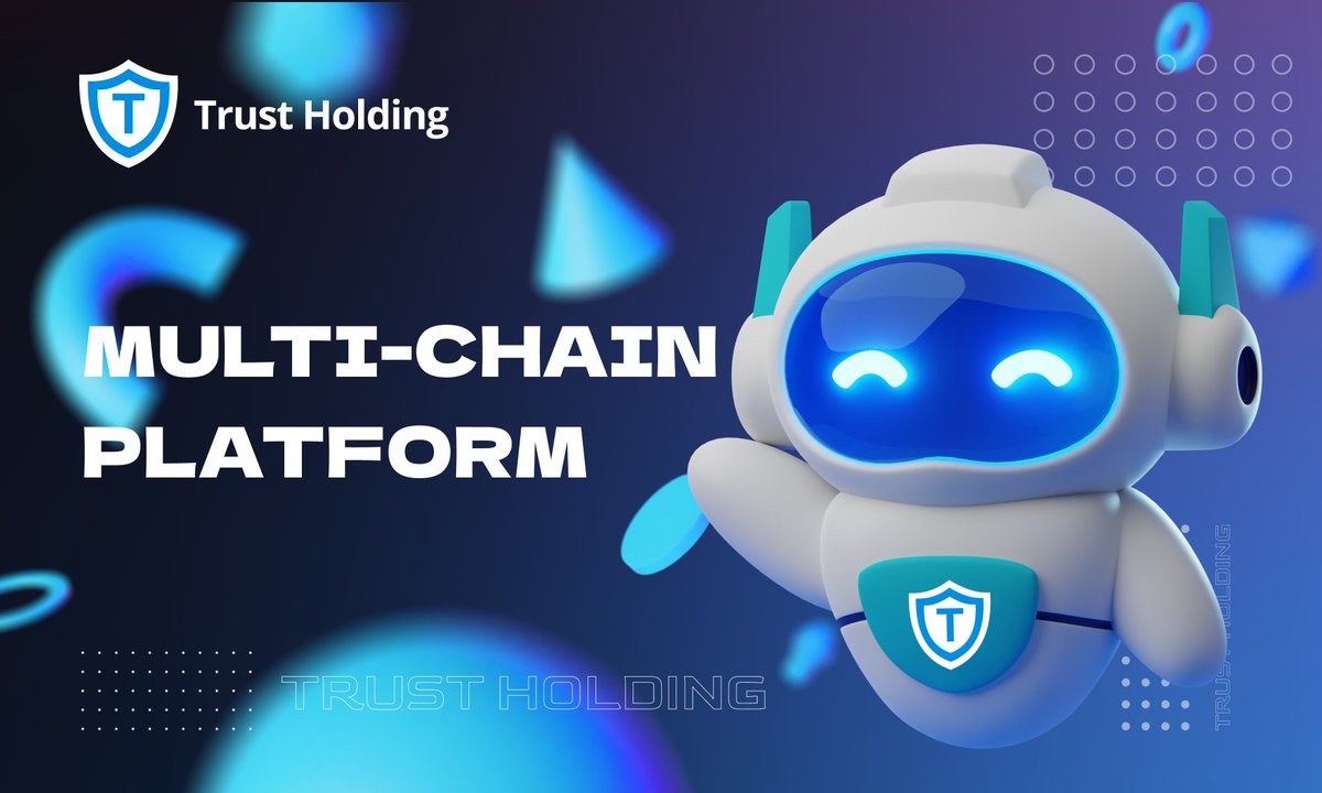 Trust Holding is transforming the crypto space with our multi-chain platform, supporting millions of assets across 100+ blockchains.

Seamlessly manage your digital assets and enjoy unprecedented flexibility in a secure environment. #TrustHolding #CryptoSolutions #Blockchain