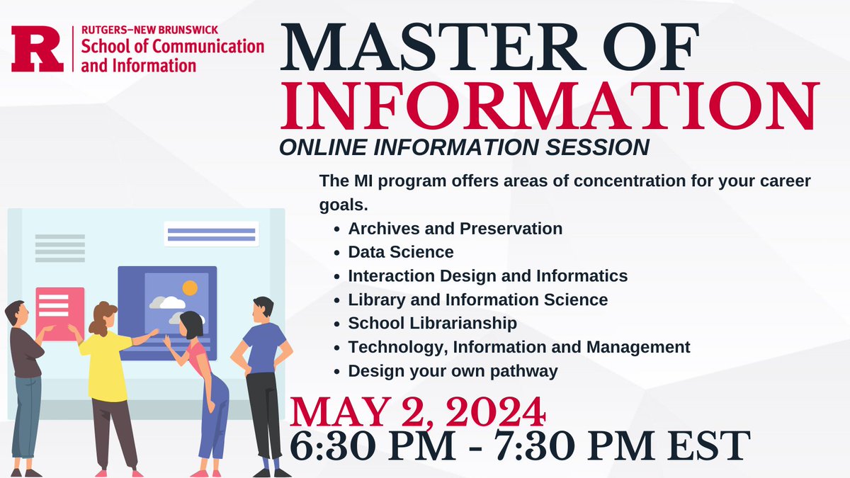 Looking for a career in tech info, librarianship, data science, archives and preservation, or interactive design? Earn your Master of Information #SCIMI w/ @RutgersCommInfo! Register for the info session on May 2nd at 6:30 p.m. ET to learn more: ow.ly/FJNv50Rh4Qp.