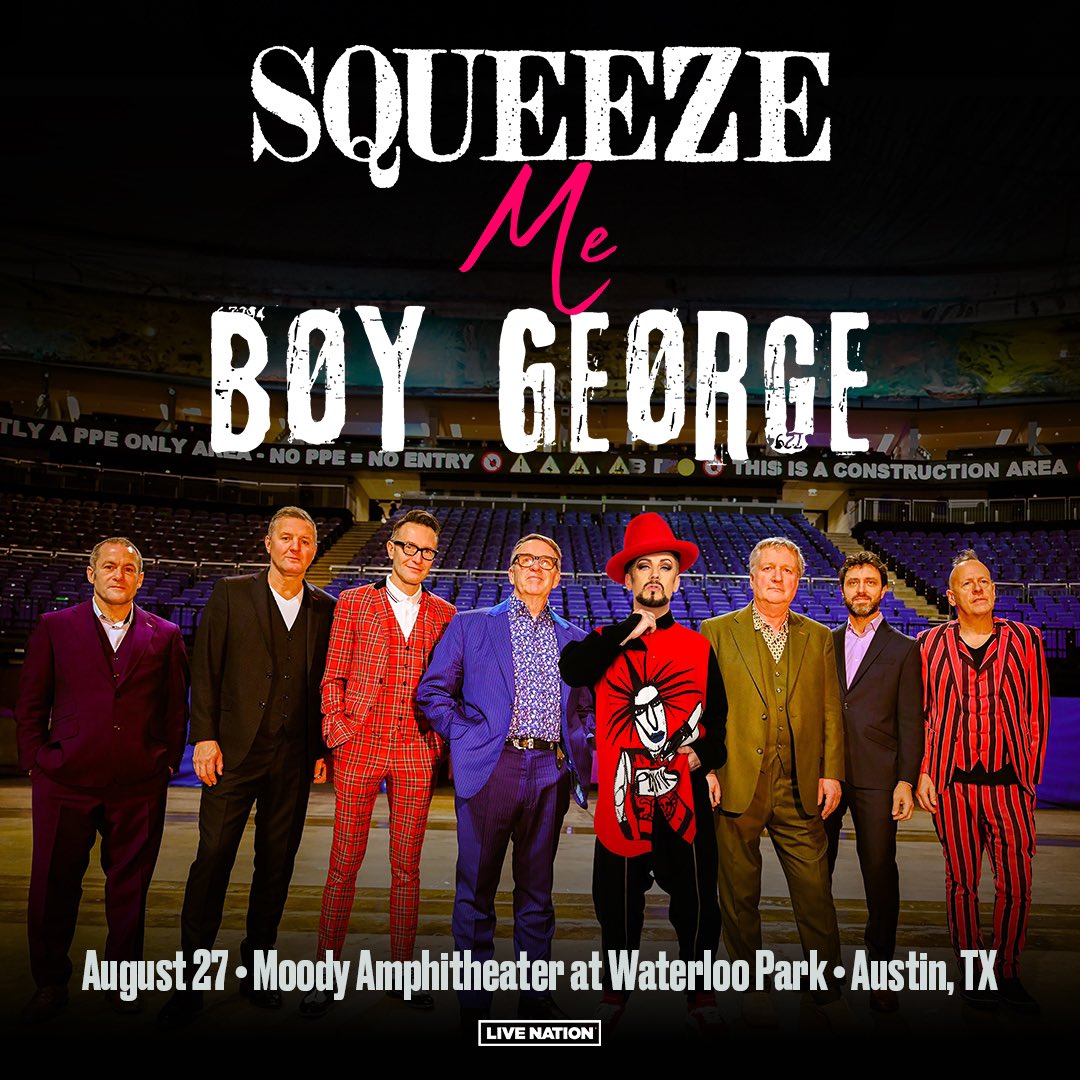 JUST ANNOUNCED 🌟 @Squeezeofficial and @BoyGeorge are headed to Moody Amphitheater at Waterloo Park on August 27, 2024!   🎟️ Tickets go on sale this Friday, May 3 at 10am at Ticketmaster.com.