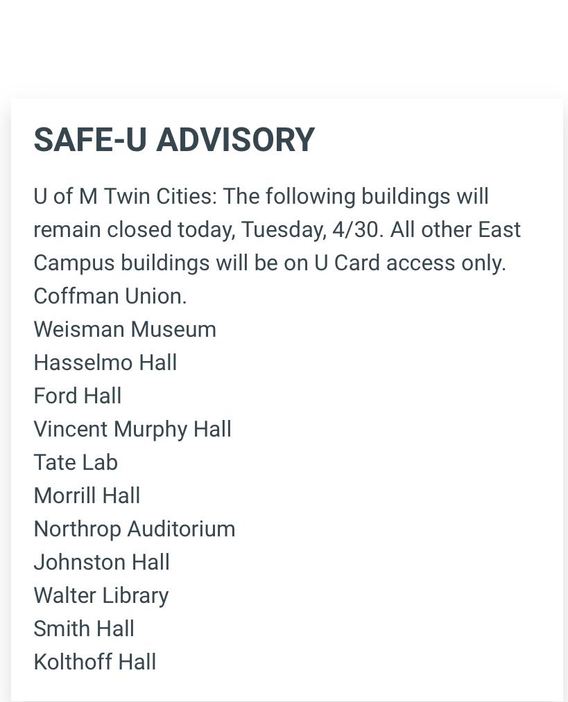 Police never came back last night at the University of Minnesota student encampent. However, the Uni admin have locked and closed down the following buildings to prevent students from occupying them since yesterday