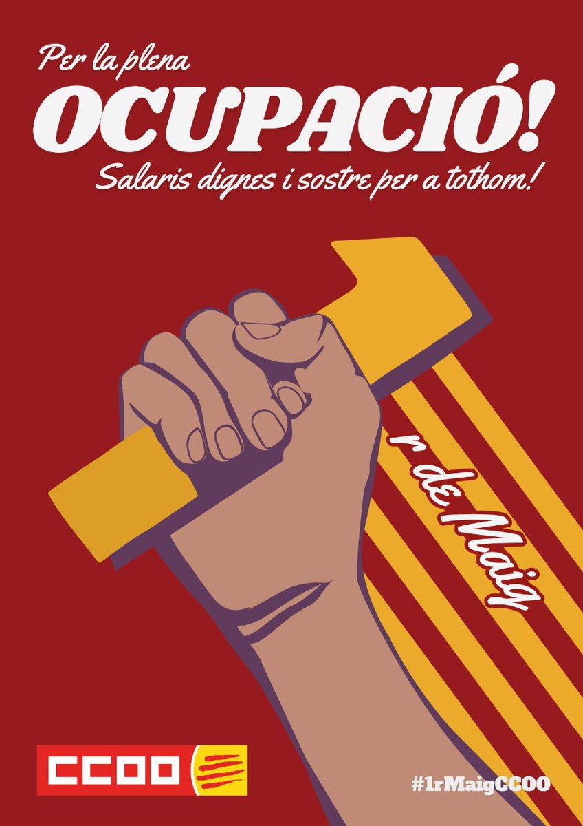 Aquest 1r de Maig sortirem al carrer per reivindicar:  ✅ la plena ocupació ✅ el dret a l'habitatge ✅ la reducció de la jornada ✅ polítiques industrials Vine a les manifestacions de l'1 de Maig!  T'hi esperem! #1rMaigCCOO