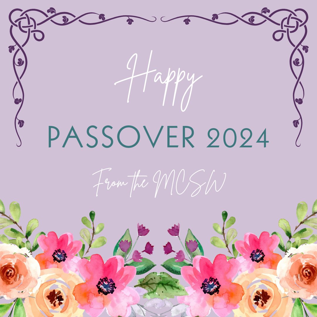 As Passover comes to a close, the #MCSW hopes this season brings joy, reflection, and renewed hope to those who celebrate. #Passover2024