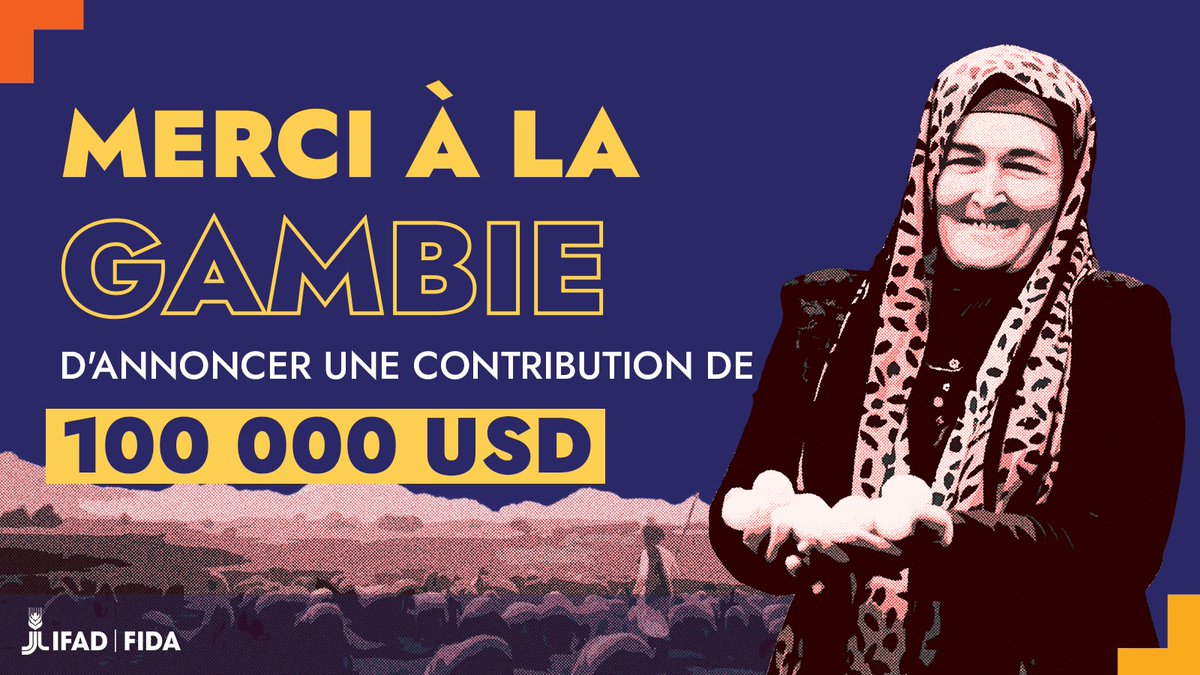 🙌 Merci à la #Gambie d'investir dans le FIDA ! 🇬🇲 Votre contribution soutiendra les moyens d'existence des communautés rurales à travers le monde, en favorisant des changements en profondeur et en renforçant leur résilience ! #PourlesPopulationsRurales