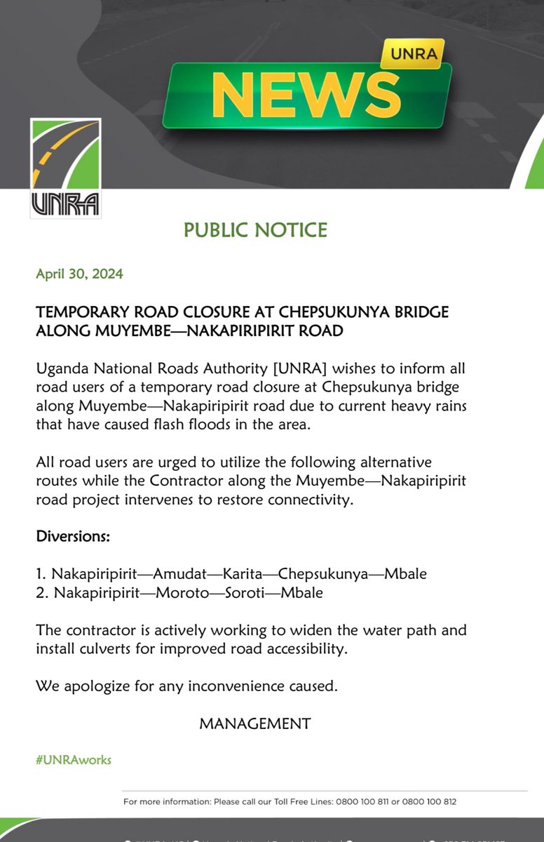 📌 PUBLIC NOTICE TEMPORARY ROAD CLOSURE AT CHEPSUKUNYA BRIDGE ALONG MUYEMBE—NAKAPIRIPIRIT ROAD