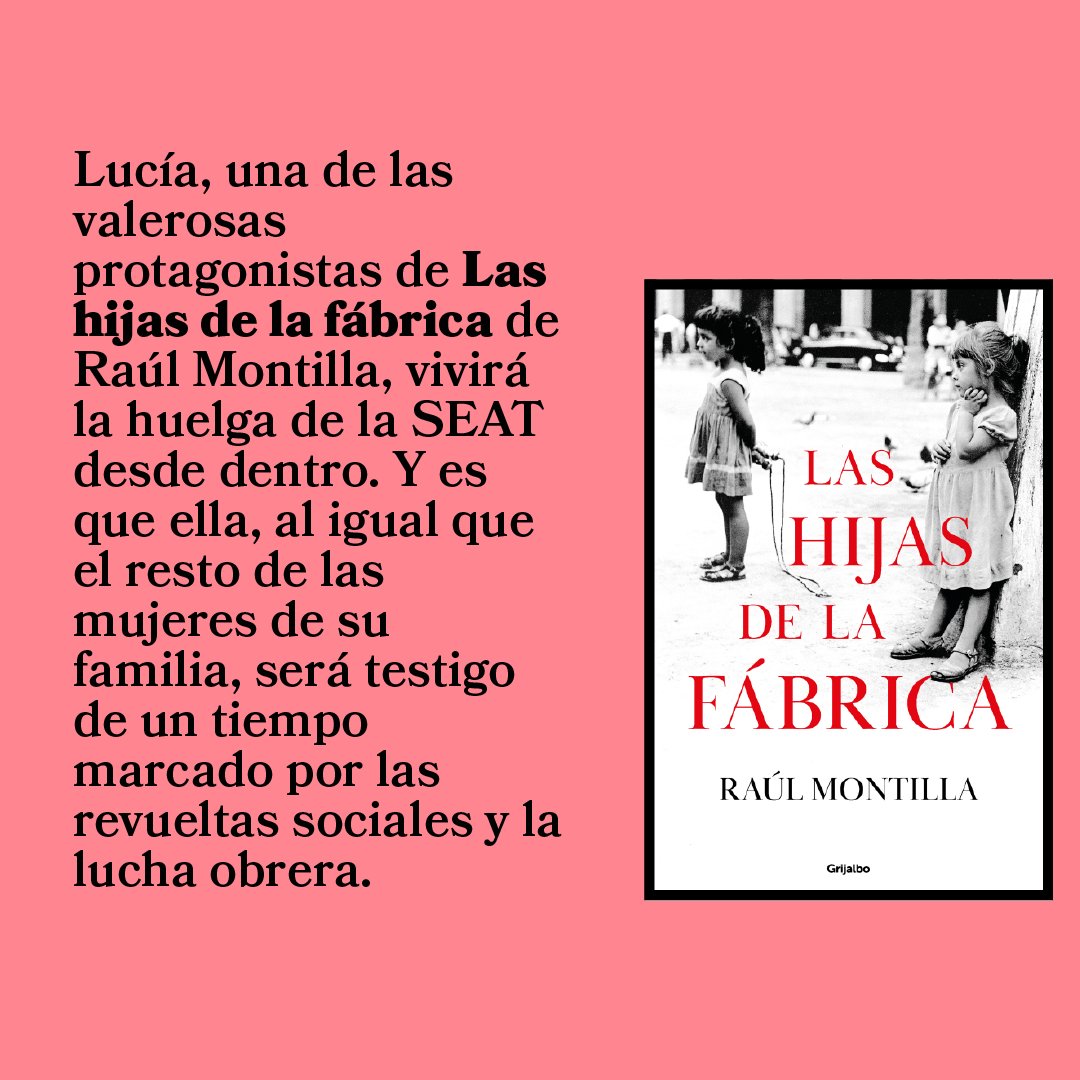 ¡Feliz Día Internacional de los Trabajadores! Lo celebramos con «Las hijas de la fábrica» de @raulmontillacor, que revive la huelga de la SEAT de los años 70. #DíaDelTrabajador #DíaInternacionalDeLosTrabajadores Más sobre la novela 👉 bit.ly/42YGpFD #FelizMiércoles