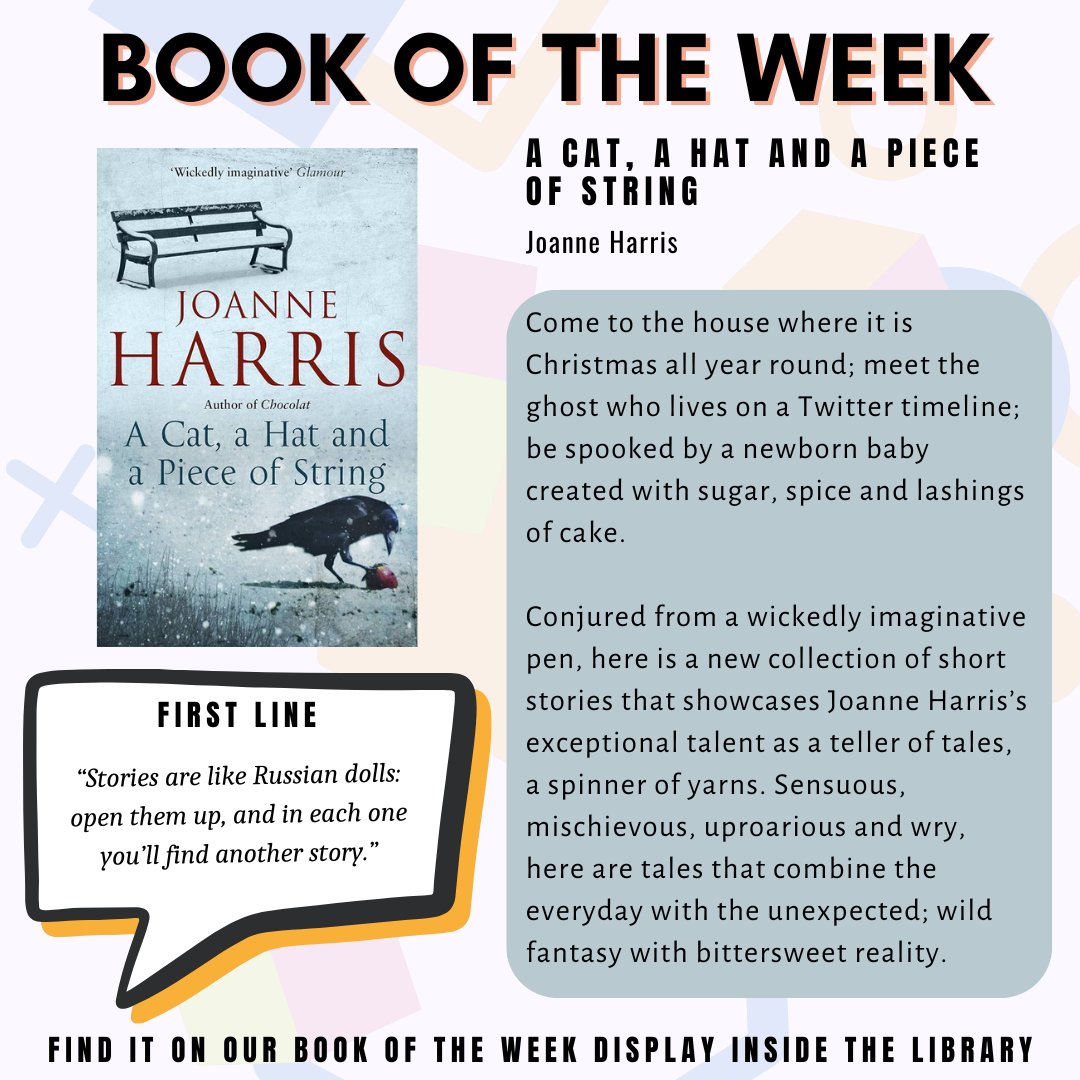 From the author of Chocolat comes this collection of short stories. Joanne Harris's 'A Cat, a Hat and a Piece of String' is our #BookOfTheWeek