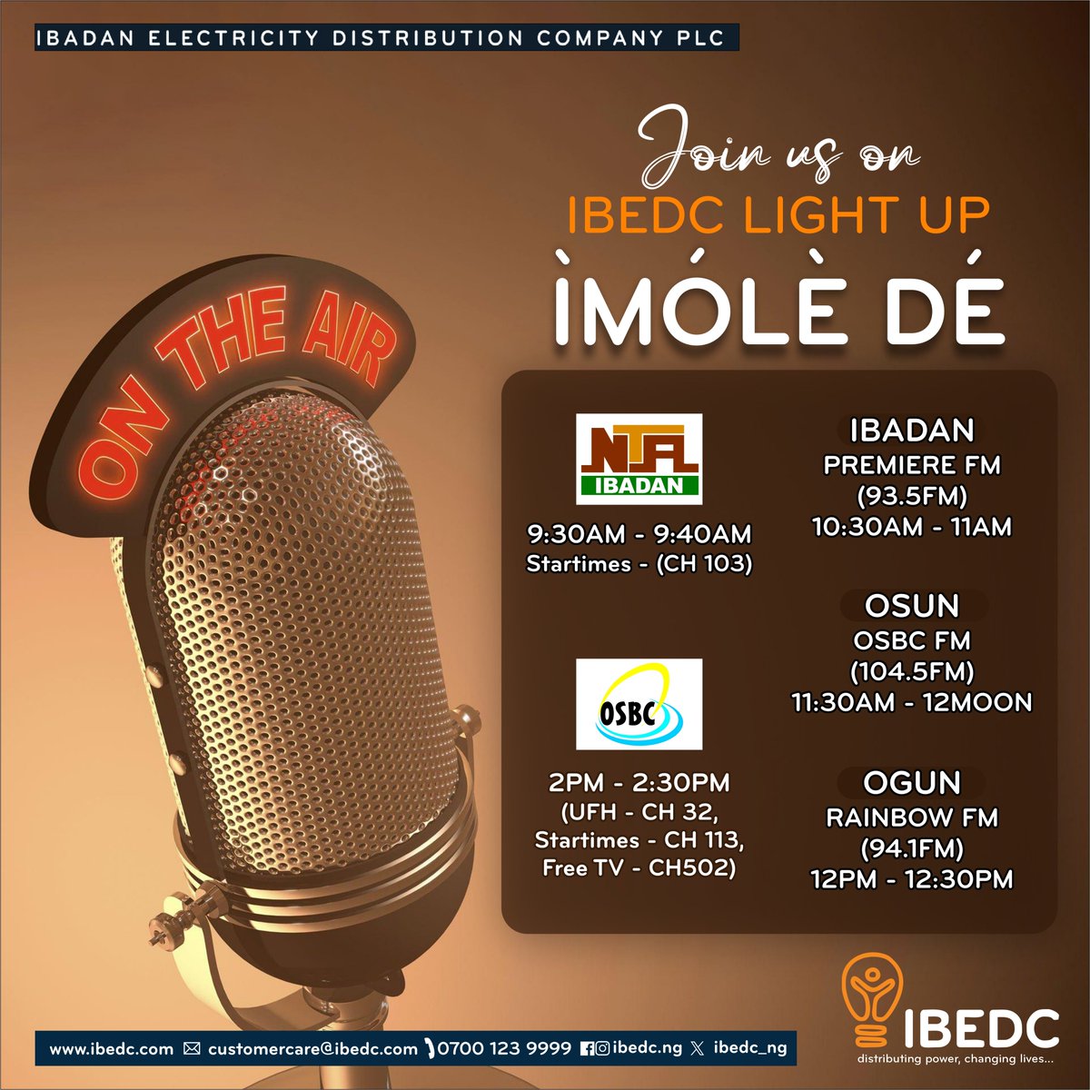 Join us on the following stations as we discuss the issues surrounding You and your electricity usage. Feel free to call 📷 in the programmes or send us a DM 📷. 

#ibedc #imolede #ibedclightup #ibadan #ogun #osun #electricity #distributingpower #changinglives