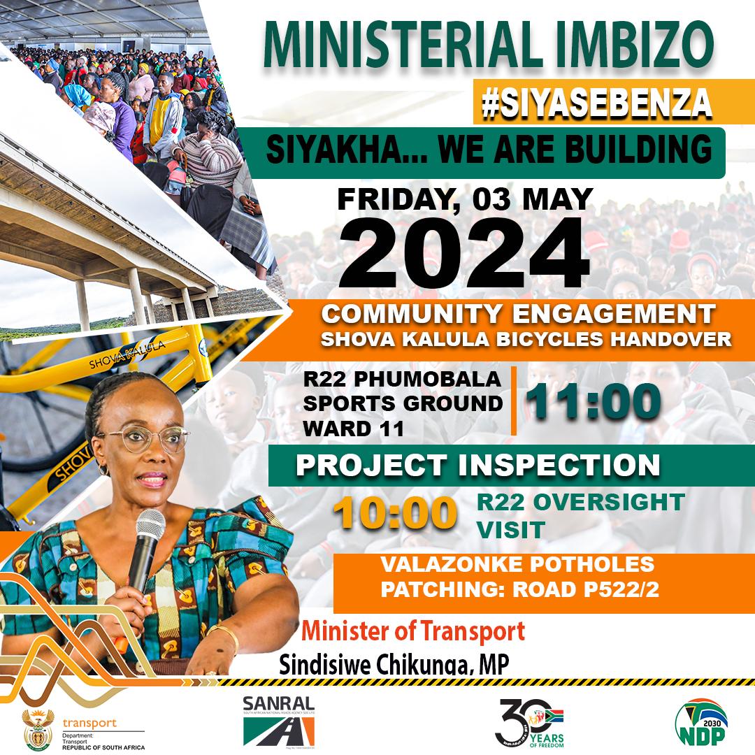 Hon. Sindisiwe Chikunga, Minister at the @Dotransport will be conducting a project inspection on the 03rd May 2024. The Ministerial Imbizo will take place at the R22 Phumobala Sports Grounds Ward 11. #SANRAL #SANRALRoads #Siyasebenza