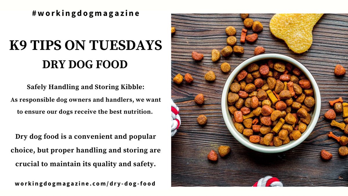 🦴🐾 📑⁣ ⁣⁣⁣⁣⁣⁣ Working Dog Magazine K9 Tips on Tuesdays: Dry Dog Food - Safely Handling and Storing Kibble ⁣ ⁣⁣⁣⁣⁣⁣⁣⁣⁣⁣⁣⁣⁣⁣ Full article: workingdogmagazine.com/dry-dog-food ⁣⁣⁣⁣⁣⁣⁣⁣⁣⁣⁣⁣⁣⁣ you deserve a trusted source ⁣⁣⁣⁣⁣⁣⁣ #workingdogmagazine