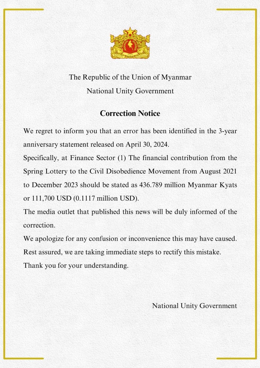 The Republic of the Union of Myanmar National Unity Government Correction Notice We regret to inform you that an error has been identified in the 3-year anniversary statement released on April 30, 2024. Specifically, at Finance Sector (1) The financial contribution from the…